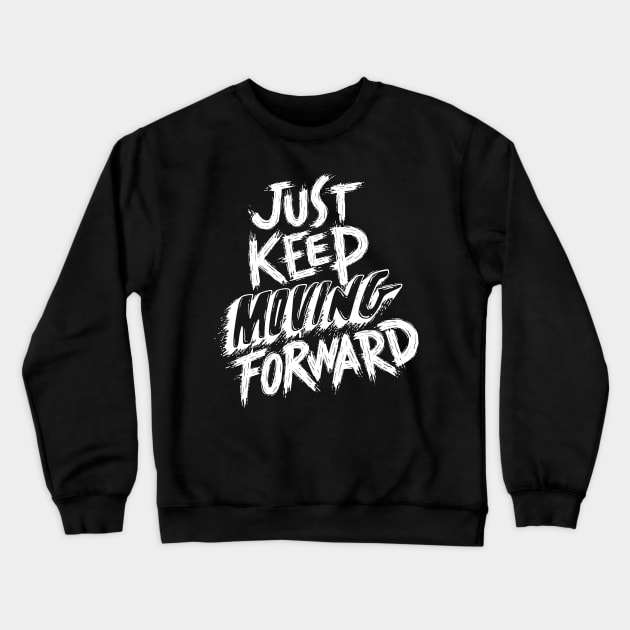Moving Forward Printed Design Crewneck Sweatshirt by Trend Pixel
